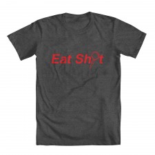 Eat Shit